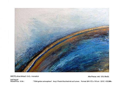 MIETBILDER “705A golden atmosphere“ Acryl, Plastik Mischtechnik auf Leinen. Format: B/H 172 x 118 cm / 2012 € 2.304.-